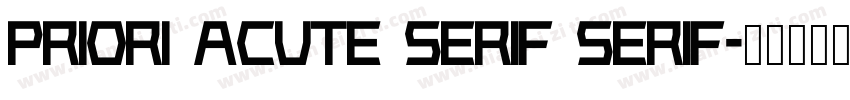 Priori Acute Serif Serif字体转换